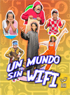 Imagen del afiche de la obra teatral para público infantil, Un mundo sin Wifi, dirigida Andrés Garzón, Taller de artes Black Box.